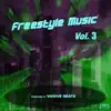 Viciouz Beatz - Freestyle Music, Vol. 3