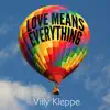 Villy Kleppe - Love Means Everything